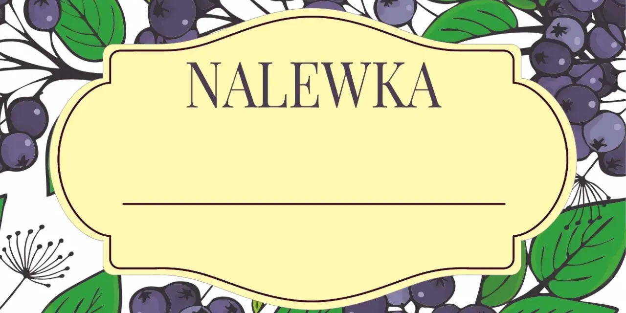 Ilustracja z aronią i liśćmi, z żółtą ramką z napisem "Nalewka".